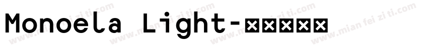 Monoela Light字体转换